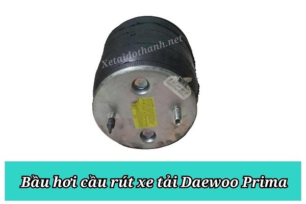Bầu hơi xe tải Daewoo Prima - Phụ tùng xe tải Daewoo 1 Bầu hơi xe tải Daewoo Prima - Phụ tùng xe tải Daewoo 1