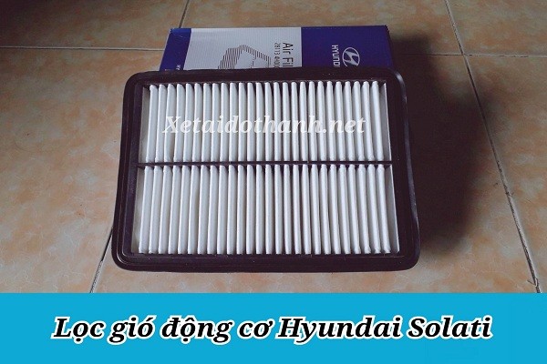 Lọc gió động cơ Hyundai Solati - Phụ tùng Hyundai chất lượng 1 Lọc gió động cơ Hyundai Solati - Phụ tùng Hyundai chất lượng 1