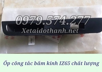 Ốp Công Tắc Bấm Kính IZ49 IZ65 Giá Tốt - Phụ Tùng Đô Thành