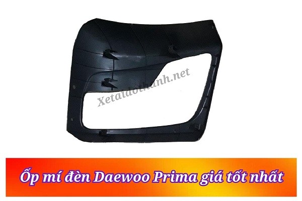 Ốp đèn pha Daewoo Prima - Phụ Tùng Daewoo Chính Hãng 1 Ốp đèn pha Daewoo Prima - Phụ Tùng Daewoo Chính Hãng 1