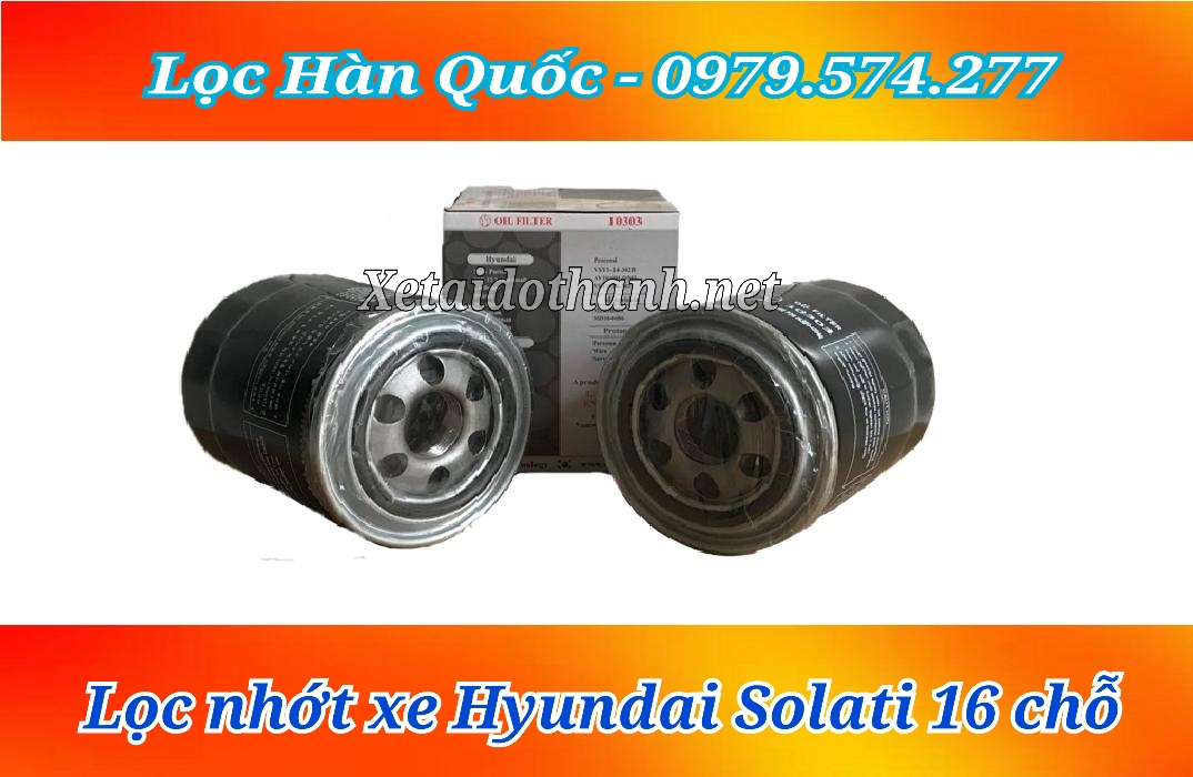 Lọc nhớt Hyundai SOLATI - giá tốt nhất thị trường
