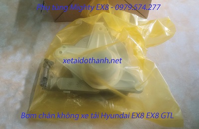 BƠM CHÂN KHÔNG HYUNDAI EX8 EX8L EX8GT EXGTL